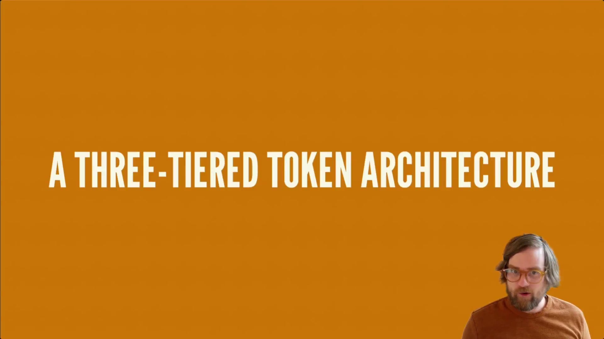 22.-The-Three-Tiered-Token-Architecture.mp4