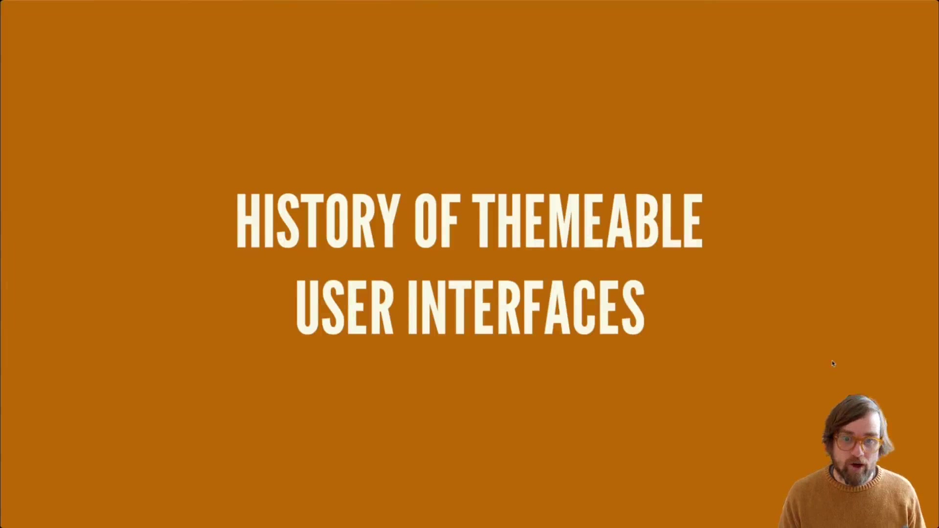 12.-The-History-of-Themeable-User-Interfaces.mp4