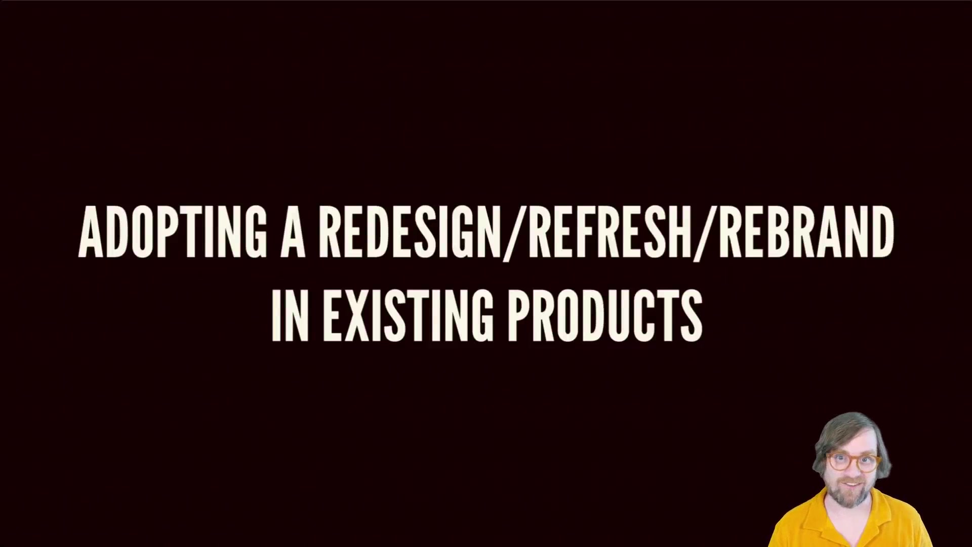 329.-Adopting-RedesignRefreshRebrand.mp4