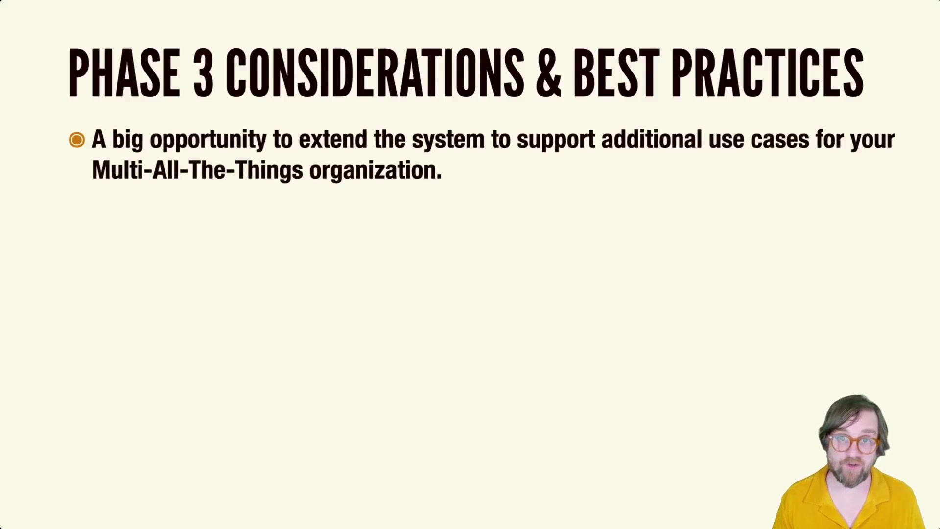 310.-Phase-3-Considerations-and-Best-Practices.mp4
