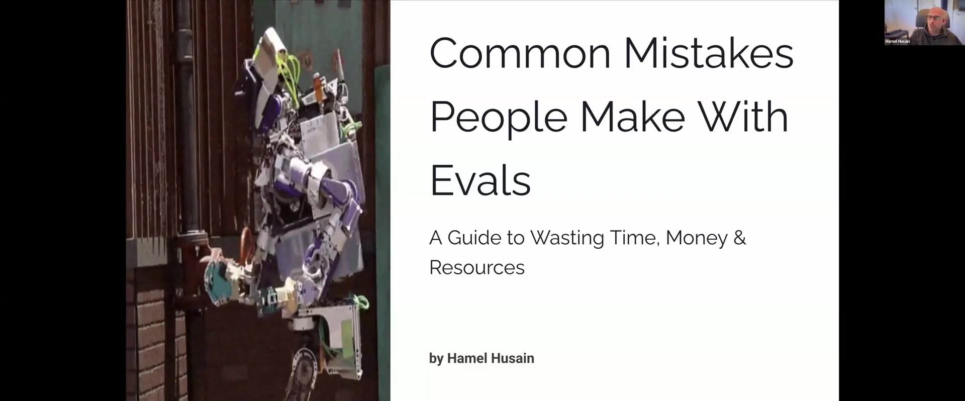 Cohort 2 Guest Lectures Common Mistakes People Make with Evals [Hamel Husain]