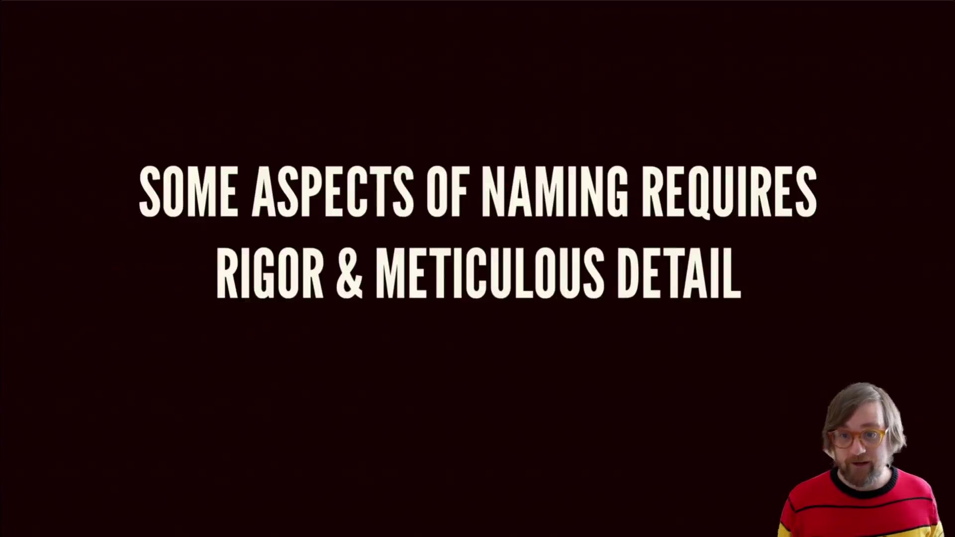60.-Why-Naming-Is-Hard-What-Actually-Matters-It-Depends_.mp4